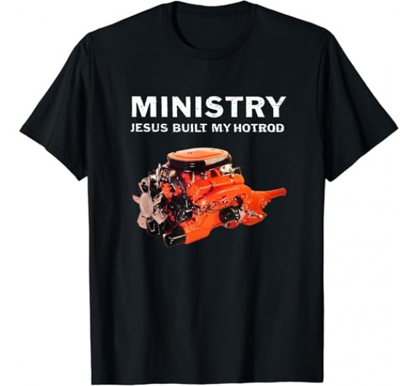 Jesus Built My Hotrod Jesus Built My Hotrod
